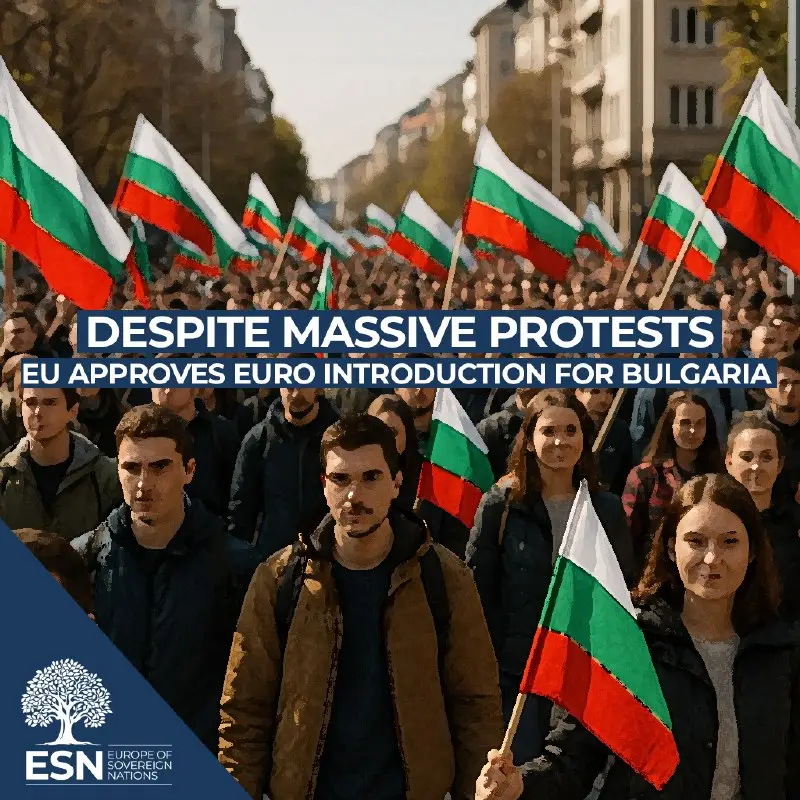Parliament clears Bulgaria's euro entry against the popular will — graphic of the ESN Group in the European Parliament